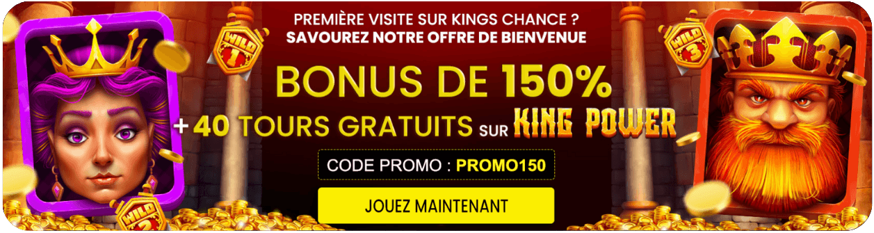 Découvrez les bonus exclusifs du casino en ligne Kings Chance et boostez vos chances de gagner dès votre inscription